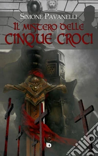 Il mistero delle cinque croci