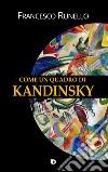 Come un quadro di Kandinsky libro