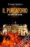 Il Purgatorio. Tertium non datur libro