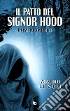 Il patto del signor Hood (Brevi racconti neri) libro