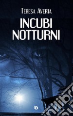 Incubi notturni