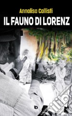 Il fauno di Lorenz