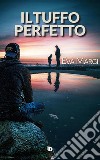 Il tuffo perfetto libro