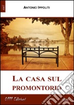 La casa sul promontorio