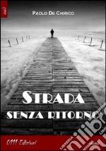 Strada senza ritorno