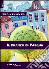 Il pranzo di Pasqua libro