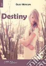 Destiny libro