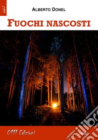Fuochi nascosti libro