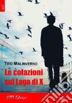 Le colazioni sul lago di X libro