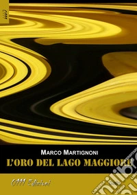 L'oro del lago Maggiore