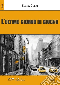L'ultimo giorno di giugno libro