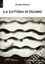 La zattera in Duomo libro