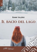 Il bacio del lago libro