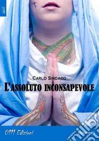 L'assoluto inconsapevole