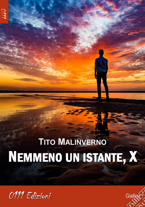 Nemmeno un istante, X
