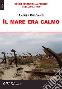 Il mare era calmo