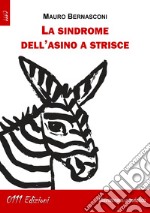 La sindrome dell'asino a strisce libro