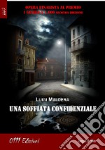 Una soffiata confidenziale