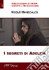 I segreti di Adelita libro di Maniscalco Nicolò