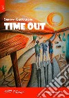 Time out libro di Gervasone Simona