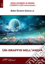 Un graffio nell'anima libro