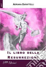 Il libro della Resurrezione