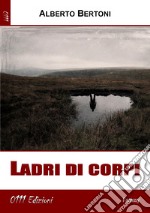 Ladri di corpi libro