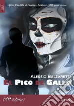 El pico de Gallo libro