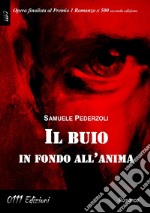 Il buio in fondo all'anima libro