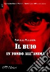 Il buio in fondo all'anima libro