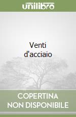 Venti d'acciaio