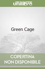 Green Cage libro