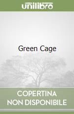 Green Cage