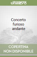 Concerto furioso andante libro