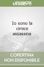 Io sono la cimice assassina