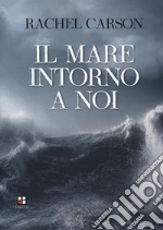 Il mare intorno a noi