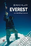 Everest. La storia della prima ascesa libro