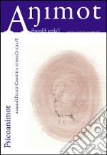 Animot. L'altra filosofia (2016). Vol. 6: Psicanimot libro