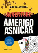 Le avventure di Amerigo Asnicar