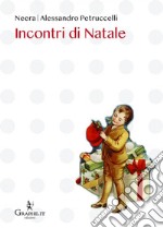 Incontri di Natale libro