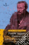 Perché leggere Dostoevskij libro