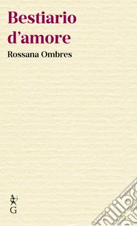 Bestiario d'amore libro