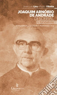 Joaquim Arnóbio de Andrade di Sobral. Il fondatore libro