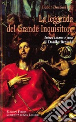 La leggenda del grande inquisitore. Ediz. integrale libro