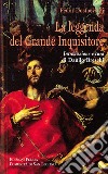 La leggenda del grande inquisitore. Ediz. integrale libro