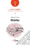 Michelina libro di Solera Temistocle