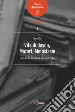 Vite di Haydn, Mozart e Metastasio libro