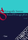 Etnografie Sonore-Sound Ethnographies (2019). Vol. 2/2 libro