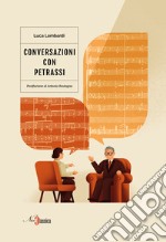 Conversazioni con Petrassi