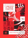 Il difficile mestiere del compositore cinematografico. Scritti, conferenze, interviste (1950-1984) libro